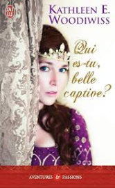 Qui es-tu belle captive ?